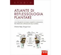 LIBRO ATLANTE DI REFLESSOLOGIA PLANTARE - ORLANDO VOLPE, GIORGIO CUSIN