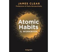 LIBRO ATOMIC HABITS WORKBOOK. EDIZIONE ITALIANA - JAMES CLEAR