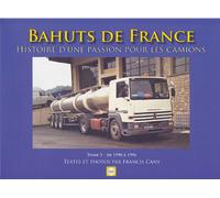 Libro Bahuts De France - Histoire di Una Passion per Camion - Volume 3