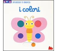 Libro - Bambini Da 0 A 2 Anni - Nathalie Choux - I Colori. Scorri E Gioca. Ed...