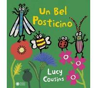 Libro - Bambini Da 3 Anni - Lucy Cousins - Un Bel Posticino. Ediz. A Colori