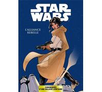 Libro BD Comics Star Wars Cronache Galassia Lontana T04 L'Alleanza Ribelle