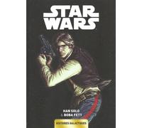 Libro BD Comics Star Wars Storie Galattiche Volume 03 : Han Solo & Boba Fett