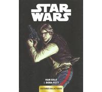 Libro BD Comics Star Wars Storie Galattiche Volume 03 : Han Solo & Boba Fett