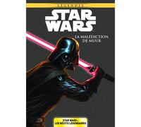 Libro Bd Star Wars - I Storie Leggendario - Volume 6 La Malediction Di Muur