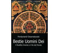 LIBRO BESTIE UOMINI DEI - FERDYNAND OSSENDOWSKI