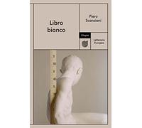 Libri Piero Scanziani - Libro Bianco