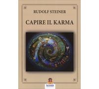 LIBRO CAPIRE IL KARMA - RUDOLF STEINER