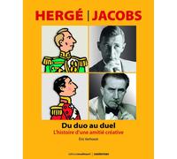 Libro Casterman Hergé-Jacobs dal duo al duello (Storia di un'amicizia creativa)