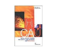 LIBRO CAU - FORZA AMORE VITALITA'' DAL CALORE E DAL PROFUMO DELL''ARTEMISIA