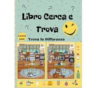 Libro Cerca e Trova 5 Anni: Divertente Libro Puzzle Per Bambini di 3-4-5-6 Anni | Libro Prescolare Gigante di Giochi | Trova le Differenze