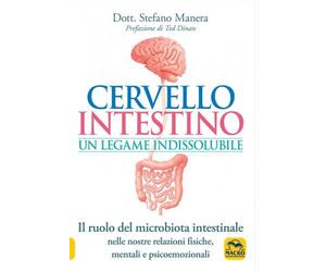 LIBRO CERVELLO INTESTINO: UN LEGAME INDISSOLUBILE - STEFANO MANERA