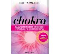 LIBRO CHAKRA CONOSCERE E POTENZIARE GLI 11 MAGGIORI