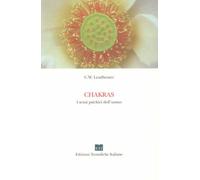 LIBRO CHAKRAS I SENSI PSICHICI DELL'UOMO - CHARLES W. LEADBEATER