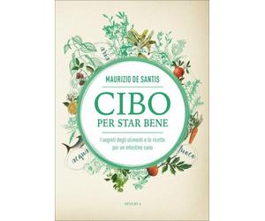 LIBRO CIBO PER STAR BENE - MAURIZIO DE SANTIS
