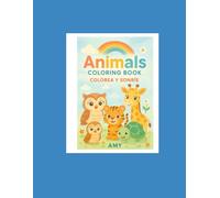 Libro Colorea y Sonríe: Animales Felices