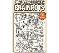 Libro colorear brainrots: libro para colorear e imaginar