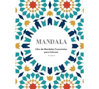 Libro Colorear Mandalas Antiestrés: - Mandalas Conscientes para Colorear (30 Páginas, 28 x 21.5 cm, B/N)