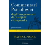 LIBRO COMMENTARI PSICOLOGICI DAGLI INSEGNAMENTI DI GURDJIEFF - MAURICE NICOLL