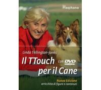 LIBRO CON DVD IL TTOUCH PER IL CANE - LINDA TELLINGTON JONES