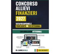 Libro Concorso Allievi Finanzieri 2026: Banca Dati, Webinar, Simulatori e Video Corsi per la Prova Preselettiva ed Attitudinale Guardia di Finanza
