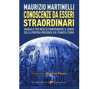 LIBRO CONOSCENZE DA ESSERI STRAORDINARI - MAURIZIO MARTINELLI