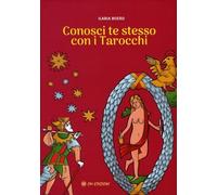 LIBRO CONOSCI TE STESSO CON I TAROCCHI - ILARIA BOERO