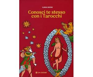 LIBRO CONOSCI TE STESSO CON I TAROCCHI - ILARIA BOERO