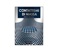 LIBRO CONTATTISMI DI MASSA - STEFANO BRECCIA