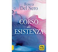 LIBRO CORSO DI ESISTENZA - FOSCO DEL NERO