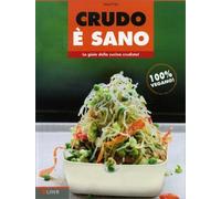 LIBRO CRUDO E' SANO - FRITZ ANAT