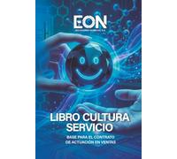 Libro Cultura Servicio: Base para el contrato de actiacion de ventas