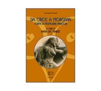 LIBRO DA CIRCE A MORGANA SCRITTI DI MOMOLINA MARCONI - ANNA DE NARDIS