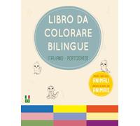 Libro da Colorare Bilingue | Italiano - Portoghese (BRA): Imparo i nomi degli Animali