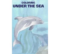 Libro da colorare: Colorare sotto il mare