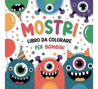 Libro da Colorare di Mostri per Bambini: Un Libro di Attività Divertenti e Creative con Creature Carine e Spettrali per Bambini, Ragazze e Ragazzi dai ... Halloween e Giovani Menti Creative.