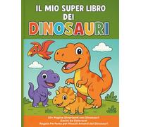 Libro da Colorare Dinosauri per Bambini dai 3 ai 6 anni: 20+ Pagine Divertenti con Dinosauri Carini da Colorare - Regalo Perfetto per Piccoli Amanti dei Dinosauri