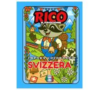 LIBRO DA COLORARE EDUCATIVO - "I viaggi di Rico il Procione" - SVIZZERA - Edizione Europa