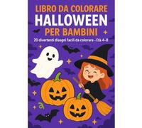 Libro da Colorare Halloween per Bambini: 20 divertenti disegni facili da colorare - Età 4-8