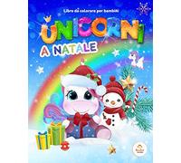 Libro da colorare per bambini Unicorni a Natale: Unicorno | Natale Libro Da Colorare | Natale Unicorno Libro Da Colorare Per Bambini | Natale Libri ... Bambini - Libri da Colorare e Dipingere
