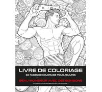 LIBRO DA COLORARE UOMO BELLO CON CARAMELLE: 60 disegni per donne adulte e ragazze adolescenti | Antistress e rilassamento in un magico mondo di dolci ... | Terapia dell'ansia e rilassamento