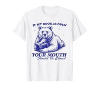 Libro da Leggere Funny Bear, Chiudi la Bocca Maglietta