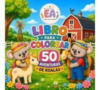 Libro de actividades: AVENTURAS DE KOALAS: Libros para colorear