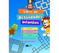 LIBRO DE ACTIVIDADES CON ANIMALES: Sopa de Letras, Crucigramas, Laberintos, colorear y operaciones matemáticas: Pasatiempos Educativos para Niños de 6 a 10 Años | Juegos de Lógica, Vocabulario y Creatividad (Perros, Gatos, Selva y Océano)