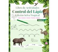 Libro de Actividades Control del Lápiz: Edición Selva Tropical