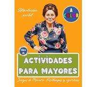 Libro de Actividades para Mayores | Juegos para la memoria, pasatiempos y ejercicios a color | Estimulación mental