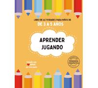 Libro de actividades para niños de 3 a 5 años: Libro de actividades para niños de 3 a 5 años | Estimula la atención, el conteo y la motricidad fina mientras te diviertes.