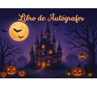 Libro de Autógrafos: Especial Halloween: Cuaderno de firmas, álbum de fotos y recuerdos para parques temáticos mágicos, perfecto para niños y adultos en sus vacaciones