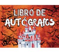 Libro de Autógrafos: Un álbum para que los niños recoger firmas de personajes en aventuras con amigos y familiares en parques temáticos