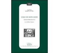 Libro de buen amor. Scenari satirici e parodici. Testo spagnolo a fronte
